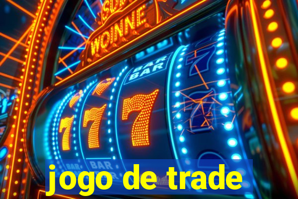 jogo de trade